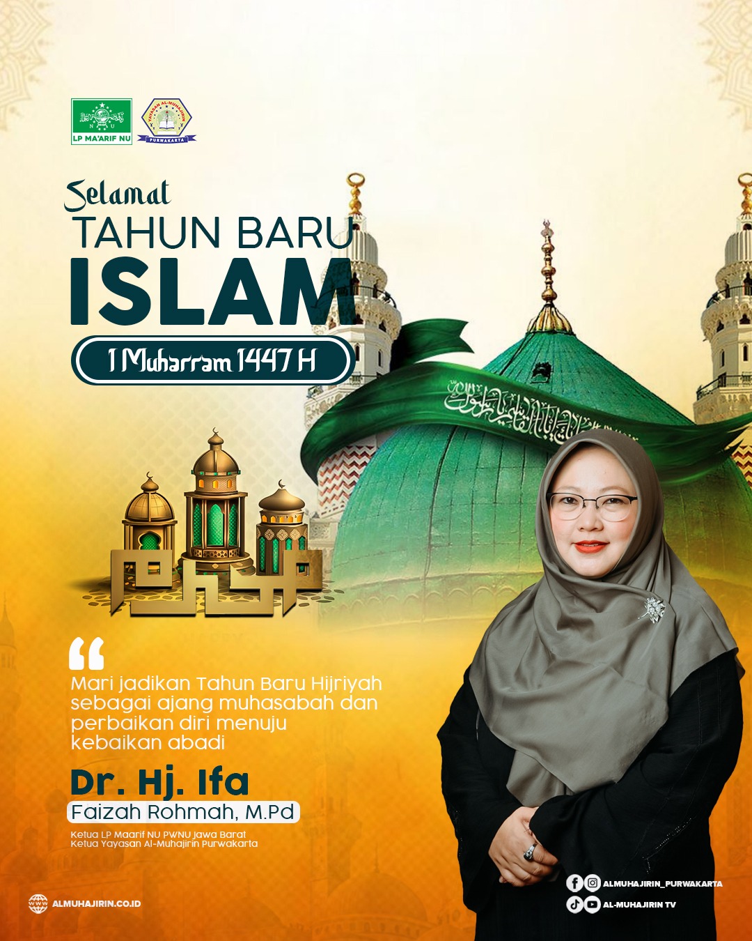 Keluarga Besar Yayasan Al-Muhajirin Purwakarta Selamat Tahun Baru Islam 1 Muharram 1447 H